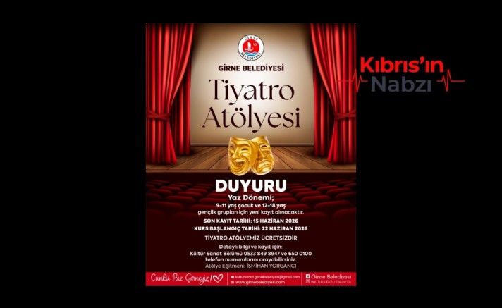 GİRNE BELEDİYESİ TİYATRO ATÖLYESİ İÇİN KAYITLAR BAŞLADI