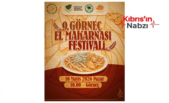 GÖRNEÇ EL MAKARNASI FESTİVALİ YARIN YAPILIYOR