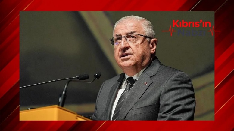 GÜLER: KIBRIS'TAKİ ASKERİ HAZIRLIK DURUMUMUZ TİTİZLİKLE GÜNCELLENMEKTE