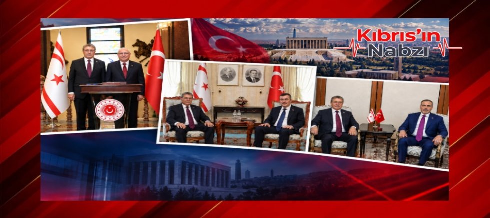ÜSTEL'DEN ANKARA'DA KRİTİK TEMASLAR