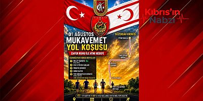 01 AĞUSTOS MUKAVEMET YOL KOŞUSU YARIN YAPILIYOR
