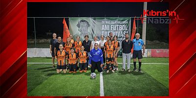 28’İNCİ NACİ TALAT HALI SAHA ANI FUTBOL TURNUVASI BAŞLADI