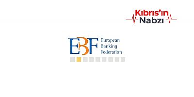AVRUPA BANKACILIK FEDERASYONU GÜNEY KIBRIS’TA TOPLANTI GERÇEKLEŞTİRECEK
