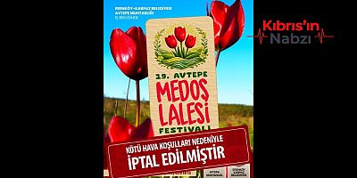 AVTEPE MEDOŞ LALESİ FESTİVALİ İPTAL EDİLDİ