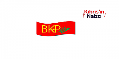 BKP'DEN MECLİS'TEKİ SİYASİ PARTİLERE ÇAĞRI