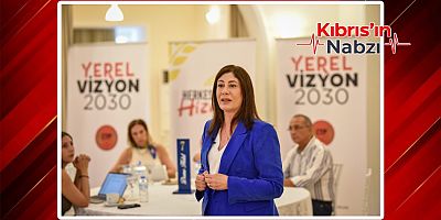 CTP’DEN YEREL YÖNETİM VİZYON 2030” ÇALIŞTAYI