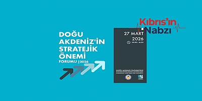 DAÜ’DE DEV ZİRVE: DOĞU AKDENİZ’İN GELECEĞİ TARTIŞILIYOR