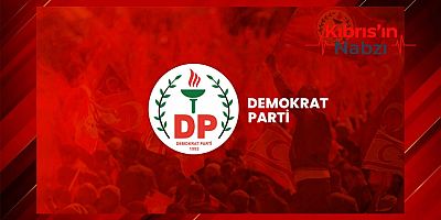DP: KIBRIS’TA ÇÖZÜM İKİ HALKIN YAN YANA YAŞAMASINDAN GEÇER