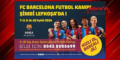 FC BARCELONA FUTBOL KAMPI LEFKOŞA'DA BAŞLIYOR