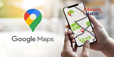 GOOGLE MAPS ARTIK DAHA AKILLI