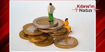 GÜNEY KIBRIS’TA KADINLAR VE ERKEKLER ARASINDAKİ MAAŞLARDA EŞİTSİZLİK