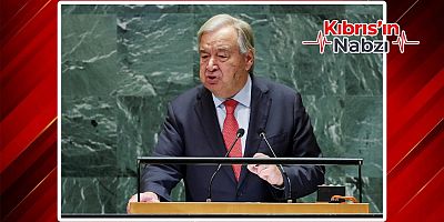 GUTERRES LİDERLERLE AYRI AYRI GÖRÜŞECEK