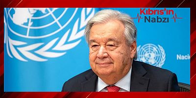 GUTERRES BUGÜN GELİYOR