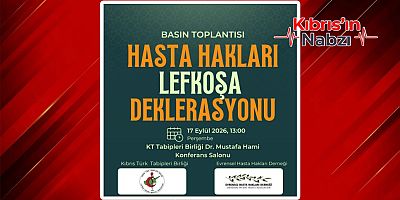 HASTA HAKLARI LEFKOŞA DEKLARASYONU HAZIRLANDI