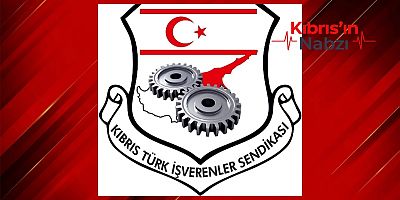 Kıbrıs Türk İşverenler Sendikası asgari ücret açıklaması