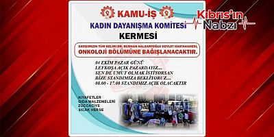 KAMU-İŞ’TEN ONKOLOJİ’YE DESTEK KERMESİ