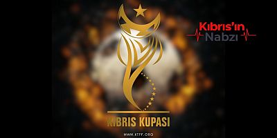 KIBRIS KUPASI’DA YARI FİNALİSTLER BELLİ OLDU