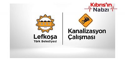 LTB’DEN KANALİZASYON ÇALIŞMASI DUYURUSU