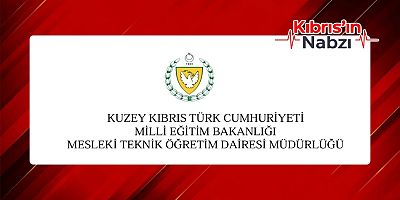 MESLEKİ TEKNİK ÖĞRETİM DAİRESİ'NDEN DUYURU