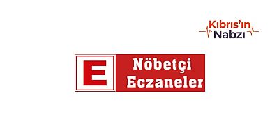 NÖBETÇİ ECZANELER 12 OCAK 2026 PAZARTESİ