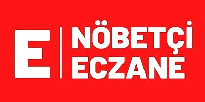 NÖBETÇİ ECZANELER 20 NİSAN 2026 PAZARTESİ