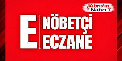 NÖBETÇİ ECZANELER 26 EKİM 2026 PAZARTESİ