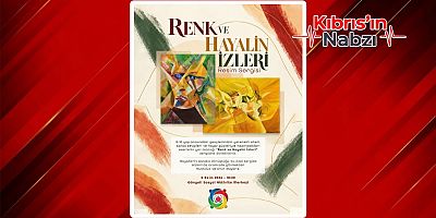“RENK VE HAYALİN İZLERİ” SERGİSİ YARIN AÇILIYOR
