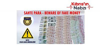 SAHTE PARALARA DİKKAT!