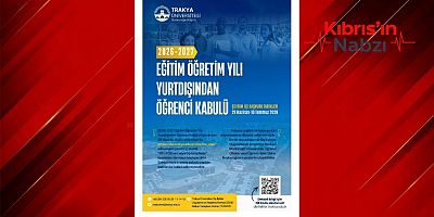 TRAKYA ÜNİVERSİTESİ’NİN KKTC ÖĞRENCİLERİNE YÖNELİK KONTENJAN BAŞVURULARI BAŞLADI
