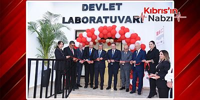 YENİ DEVLET LABORATUVARI HİZMETE AÇILDI