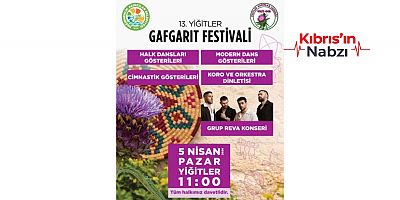 YİĞİTLER GAFGARIT FESTİVALİ 5 NİSAN’DA YAPILIYOR